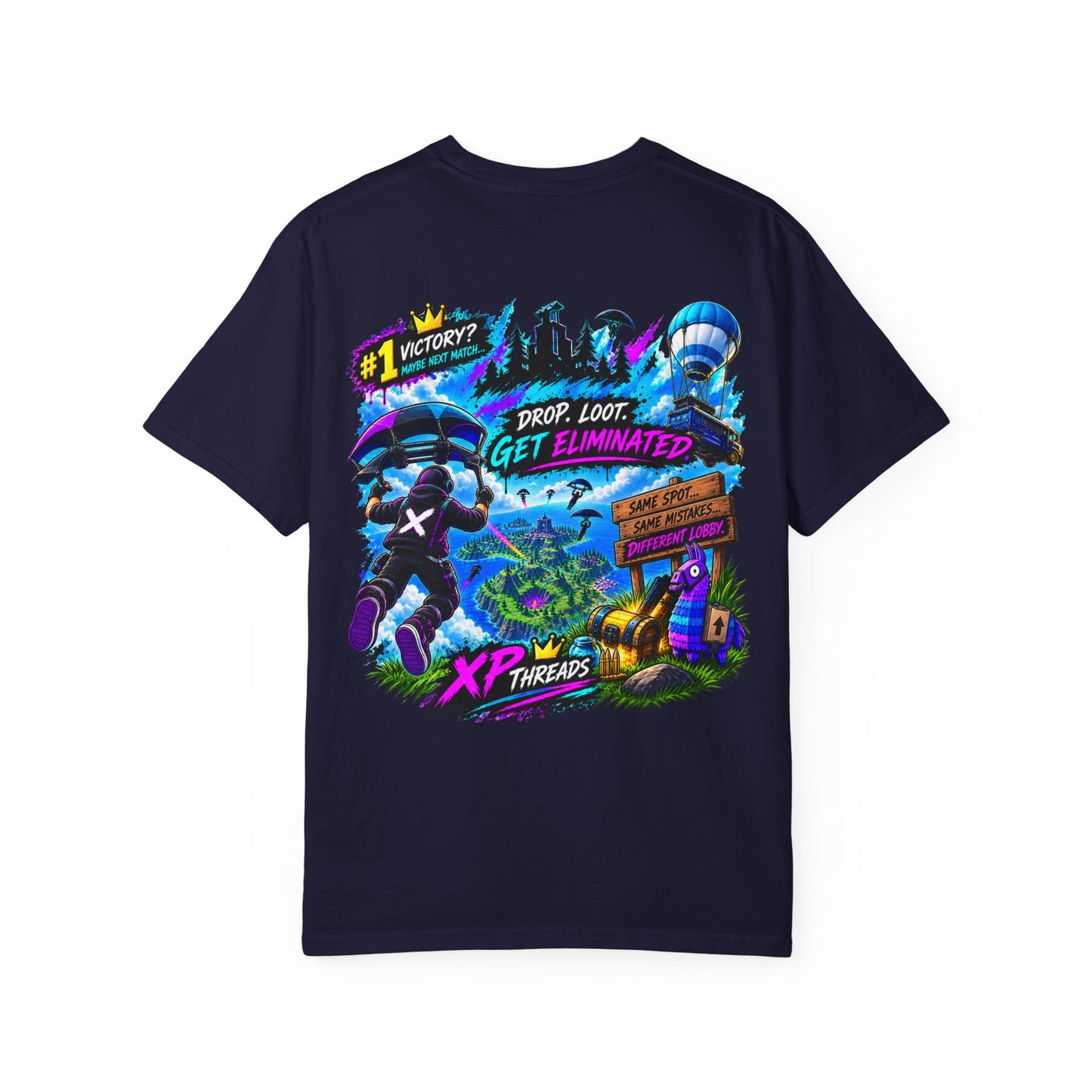 Drop Loot Get Eliminated Gamer Graphic T-Shirt | XP Threads